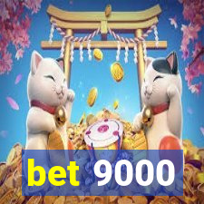 bet 9000